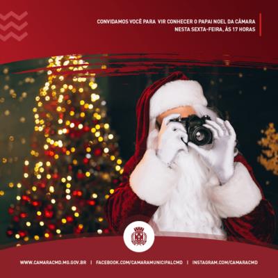 Convidamos você para vir conhecer o Papai Noel da Câmara nesta sexta-feira, às 17 horas