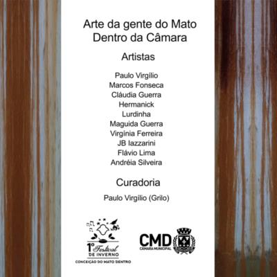 Arte da Gente do Mato Dentro da Câmara